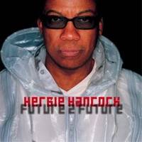 Herbie Hancock : Future2Future
